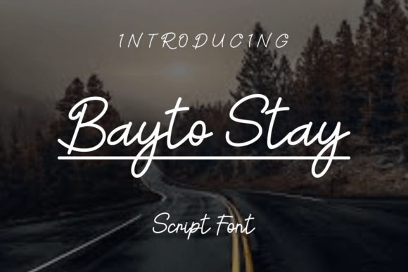 Bayto Stay: A Stylish Handwritten Font