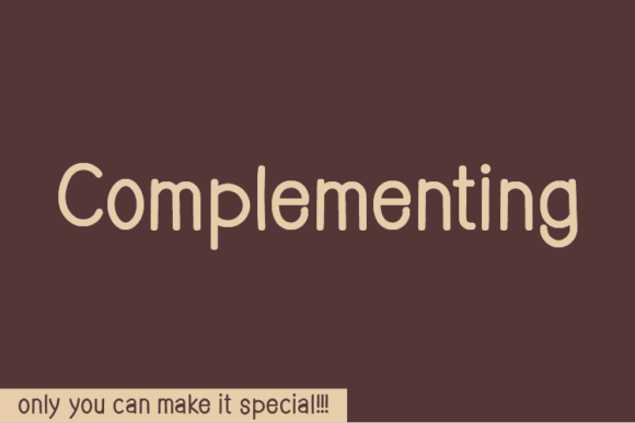 Complementing: A Unique Font for Business Branding